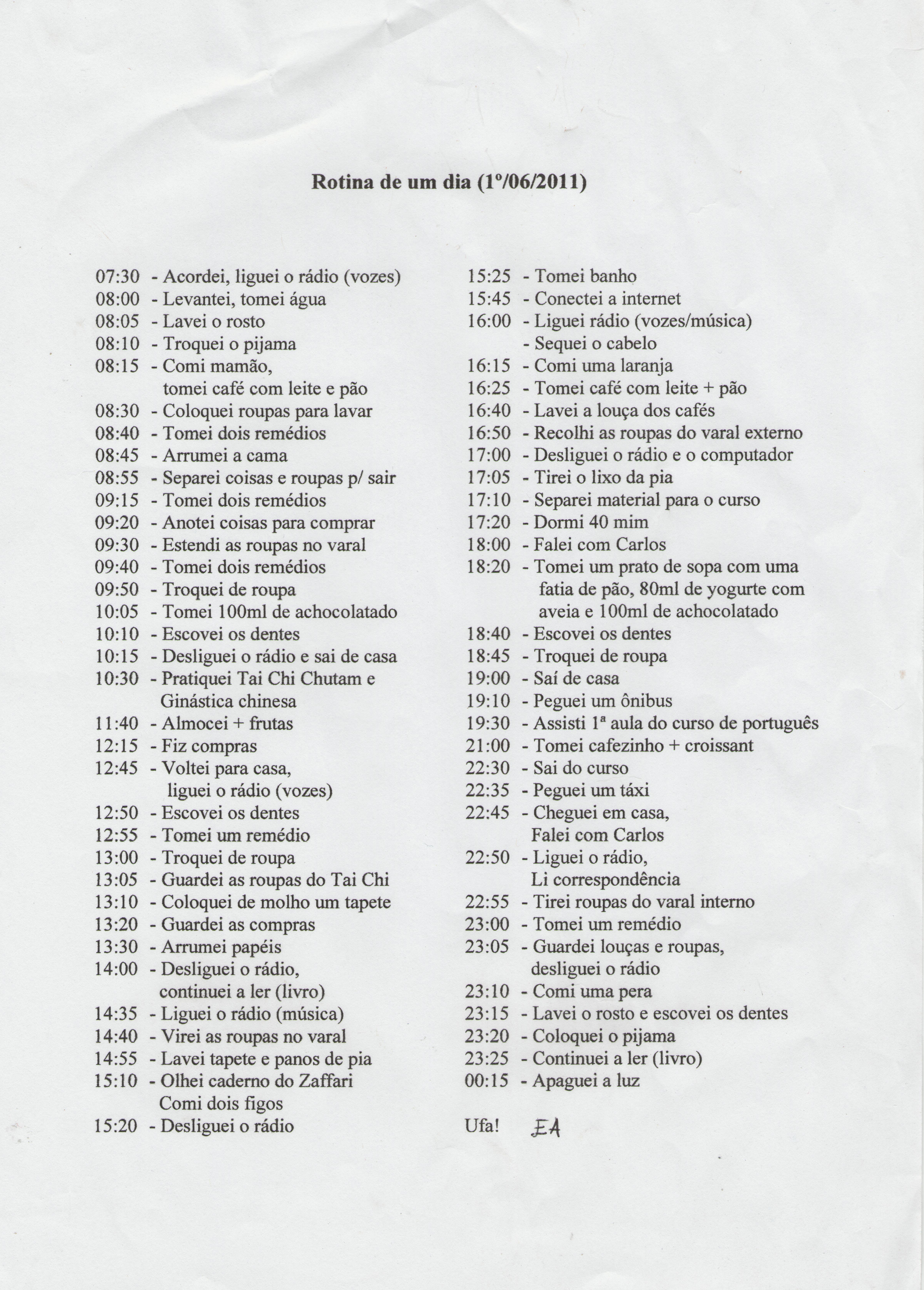  Figura 4 – Uma das listas de rotina recebida, 2011. Fonte: Acervo pessoal da artista.