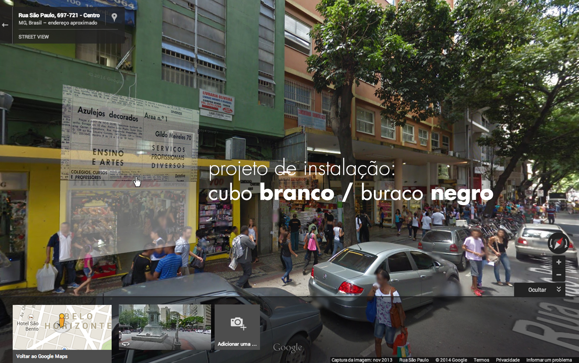  Figura 1 – Projeto de instalação: cubo branco/buraco negro.